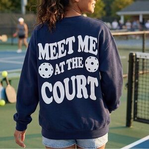 Navy 'Meet Me at the Court' Pickleball Sweatshirt